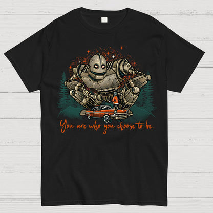 You Are Who You Choose To Be Geek T-Shirt