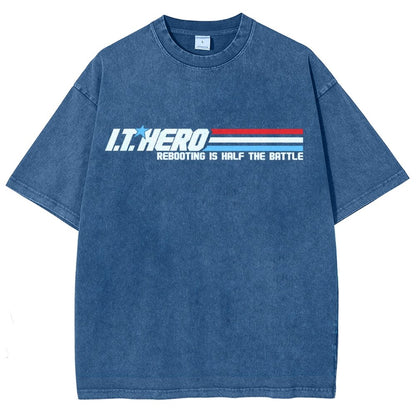 I.T. Hero Rebooting is Half the Battle Vintage Distressed T-shirt