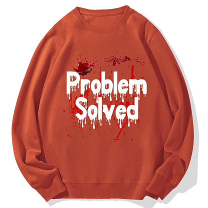 Problem Solved Geek Cotton Sweatshirt