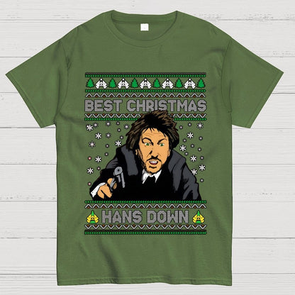 Best Christmas Hans Down Geek T-Shirt