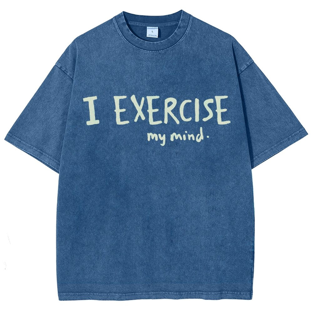 I Exercise (My Mind) Vintage Distressed T-shirt