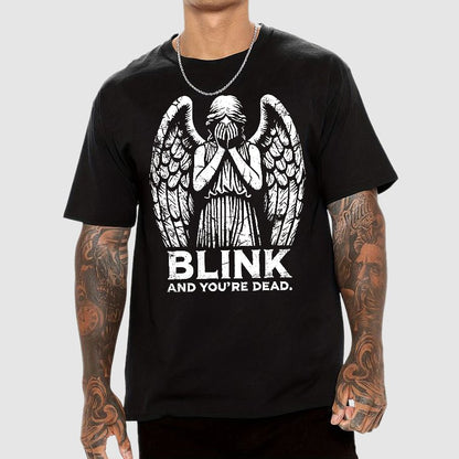 Blink And You're Dead Geek T-Shirt