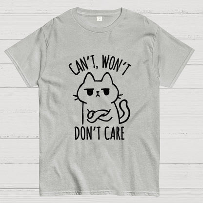 Can't Won't Don't Care Geek T-Shirt