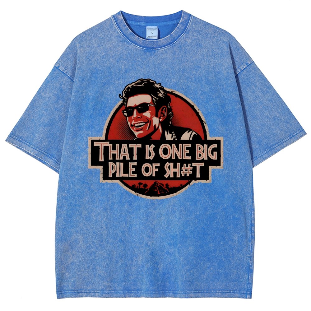 That is one big pile of sh#t Vintage Distressed T-shirt
