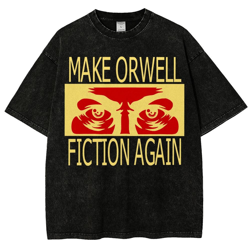 Make Orwell fiction again Vintage Distressed T-shirt