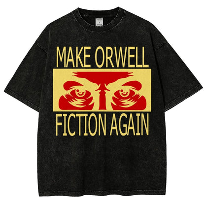 Make Orwell fiction again Vintage Distressed T-shirt