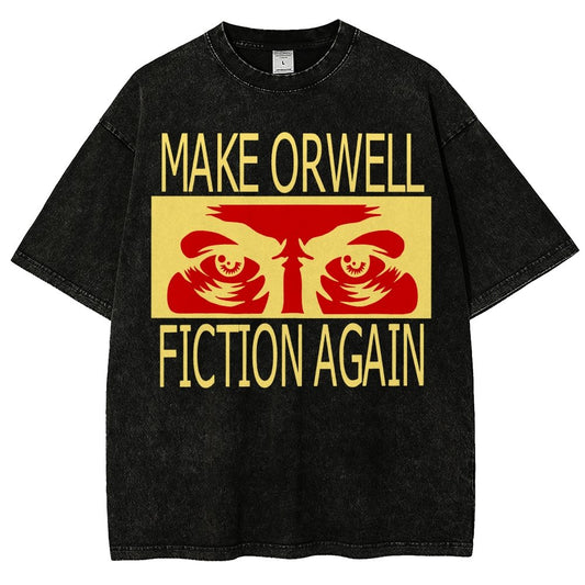 Make Orwell fiction again Vintage Distressed T-shirt