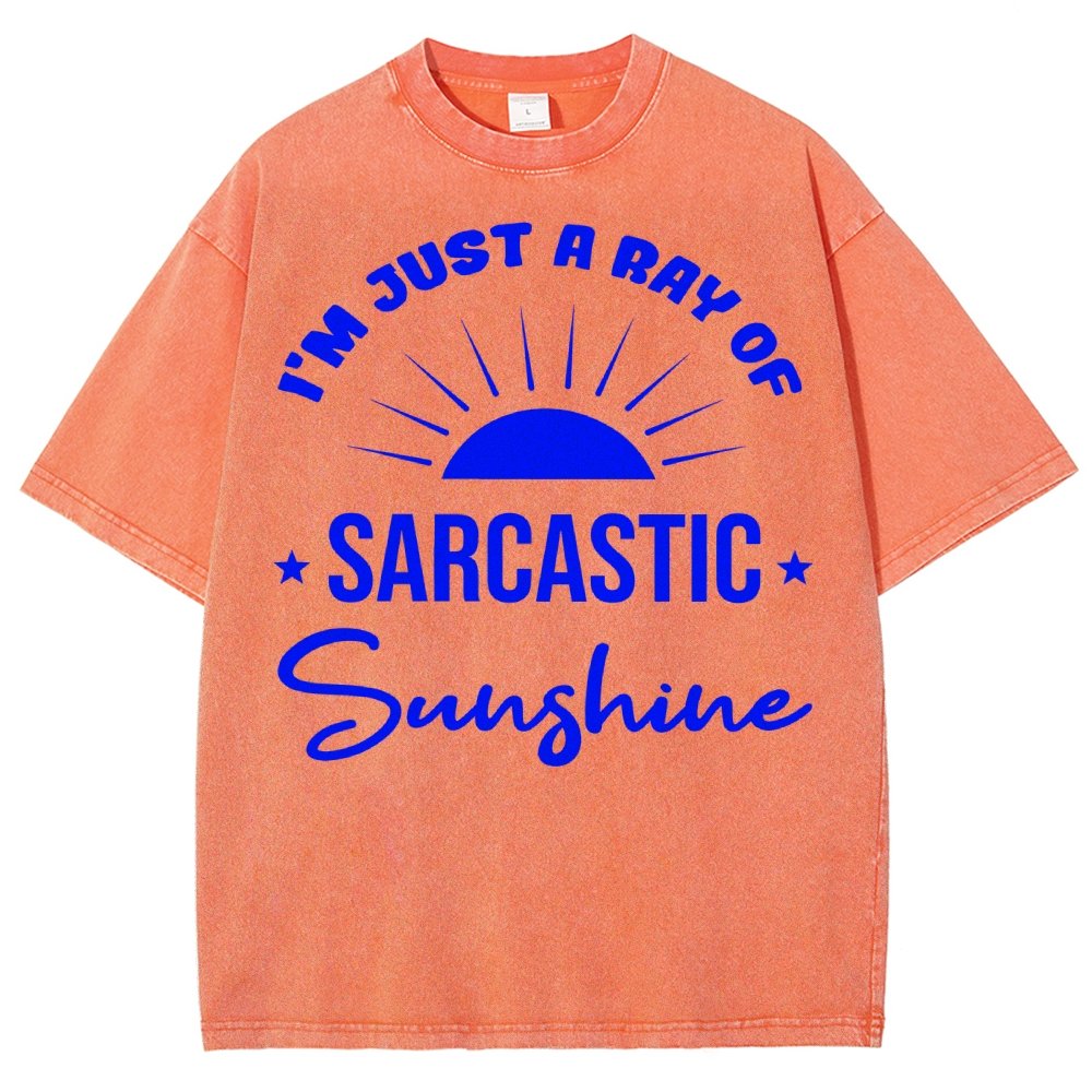 I'm Just A Ray Of Sarcastic Sunshine, Funny Sarcastic Sayings Vintage Distressed T-shirt