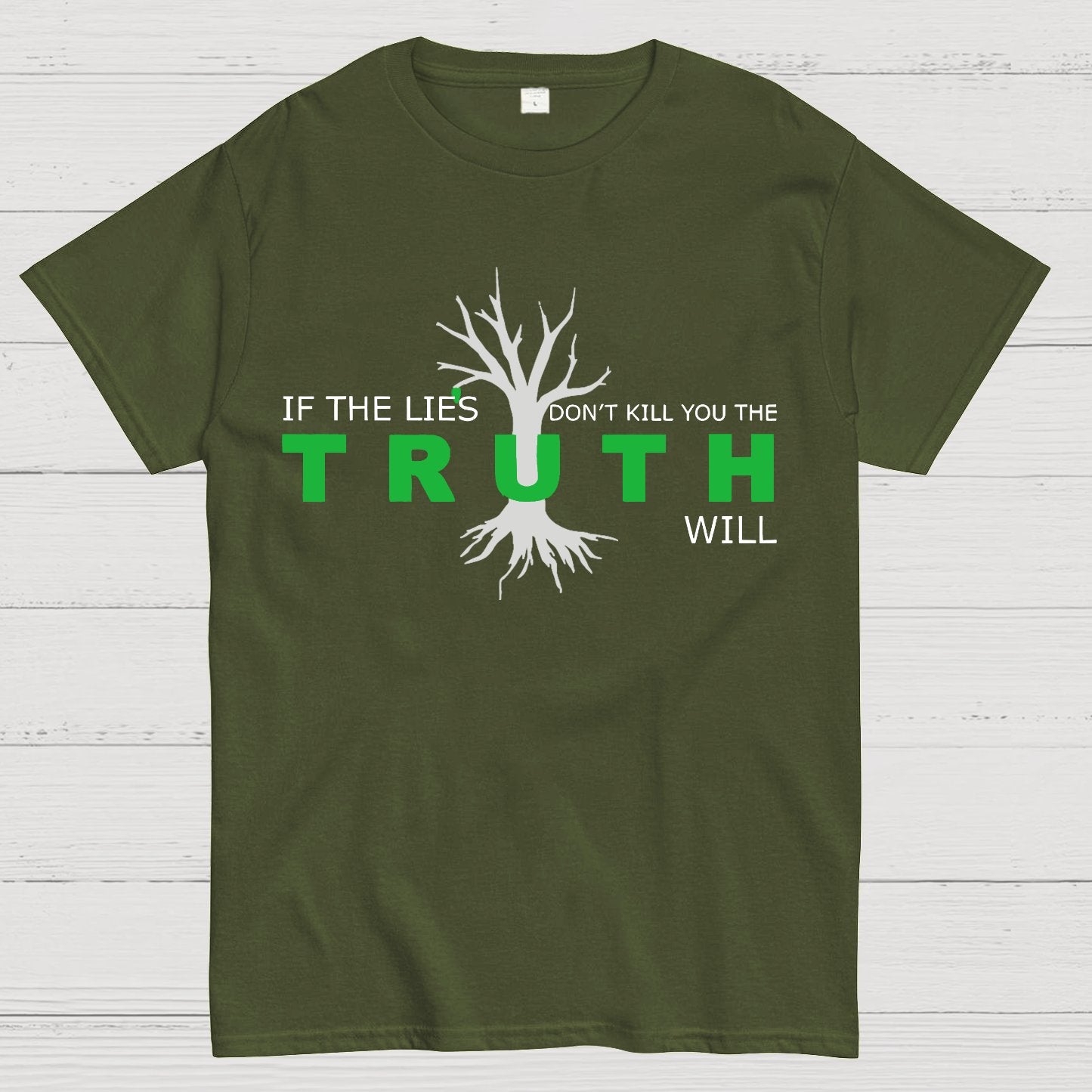 If The Lies Don't Kill You The Truth Will Geek T-Shirt