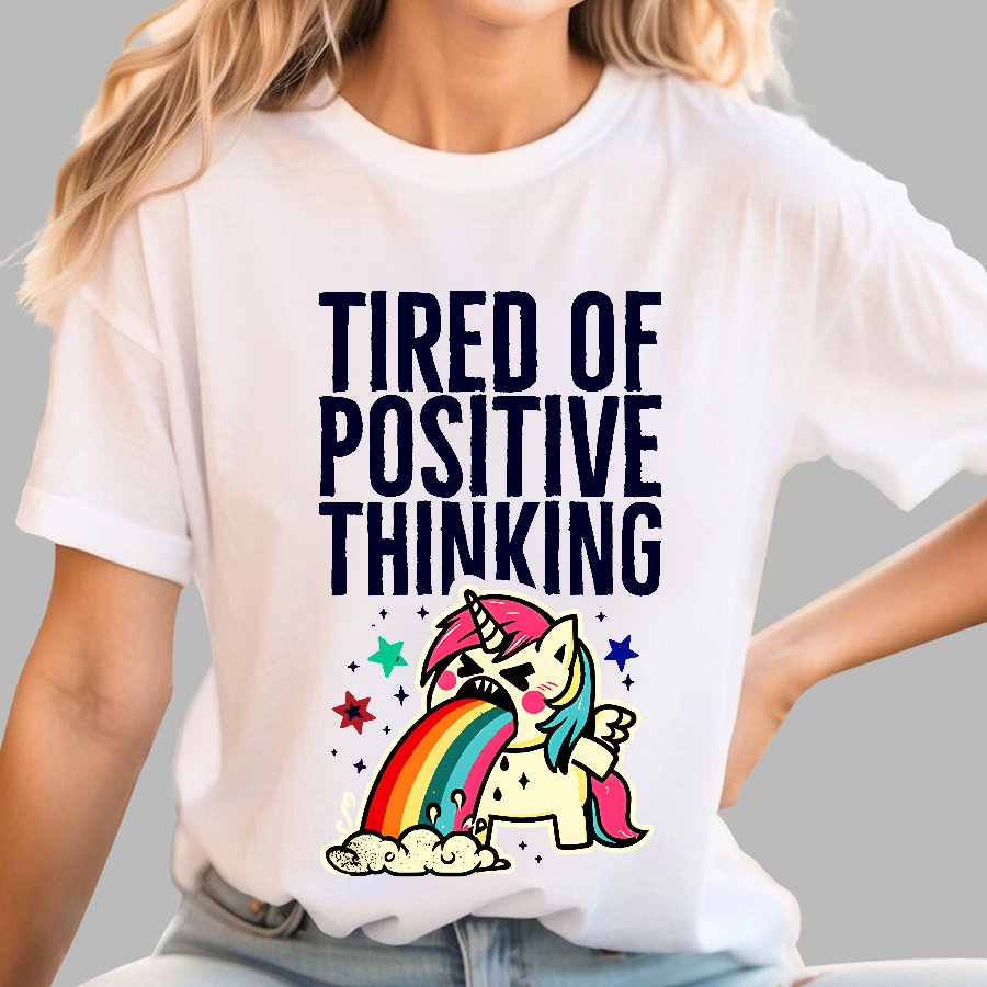 Tired of Positive Thinking Geek T-Shirt