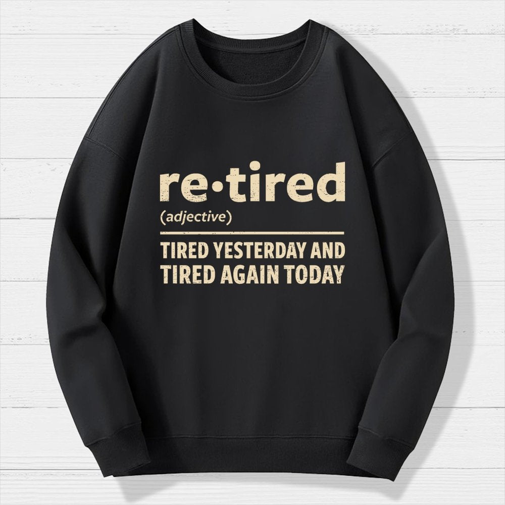 I Am Retired Geek Cotton Sweatshirt