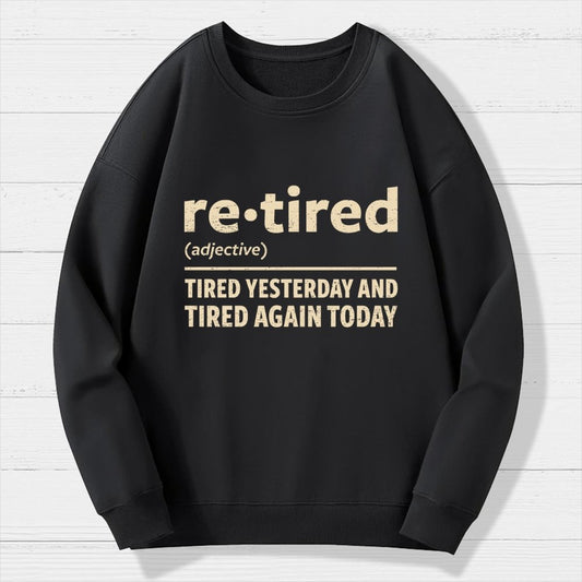 I Am Retired Geek Cotton Sweatshirt