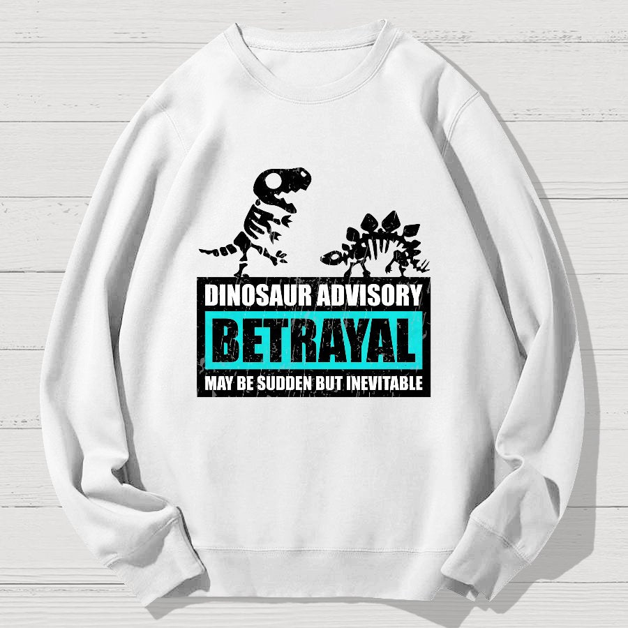 Betrayal Warning Geek Cotton Sweatshirt