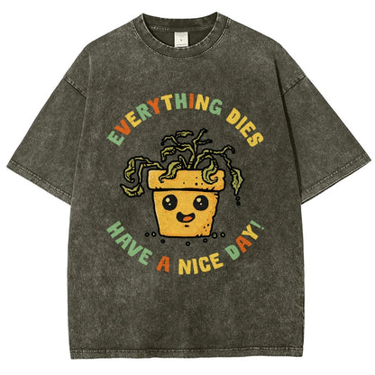 Everything Dies Vintage Distressed T-shirt