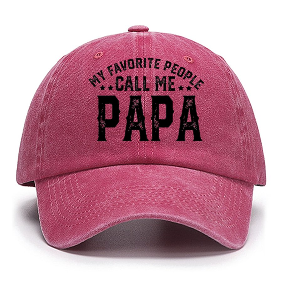 My Favorite People Call Me Papa Cotton Hat, Dad Gift