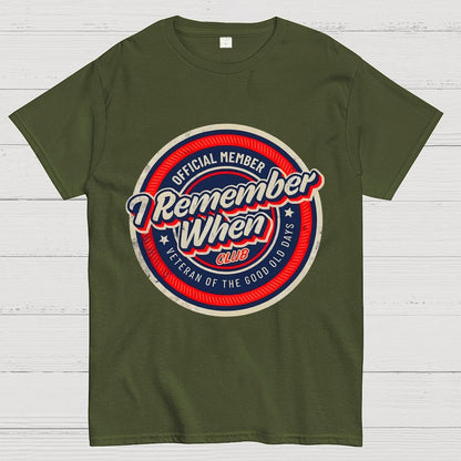 Remember When Geek T-Shirt