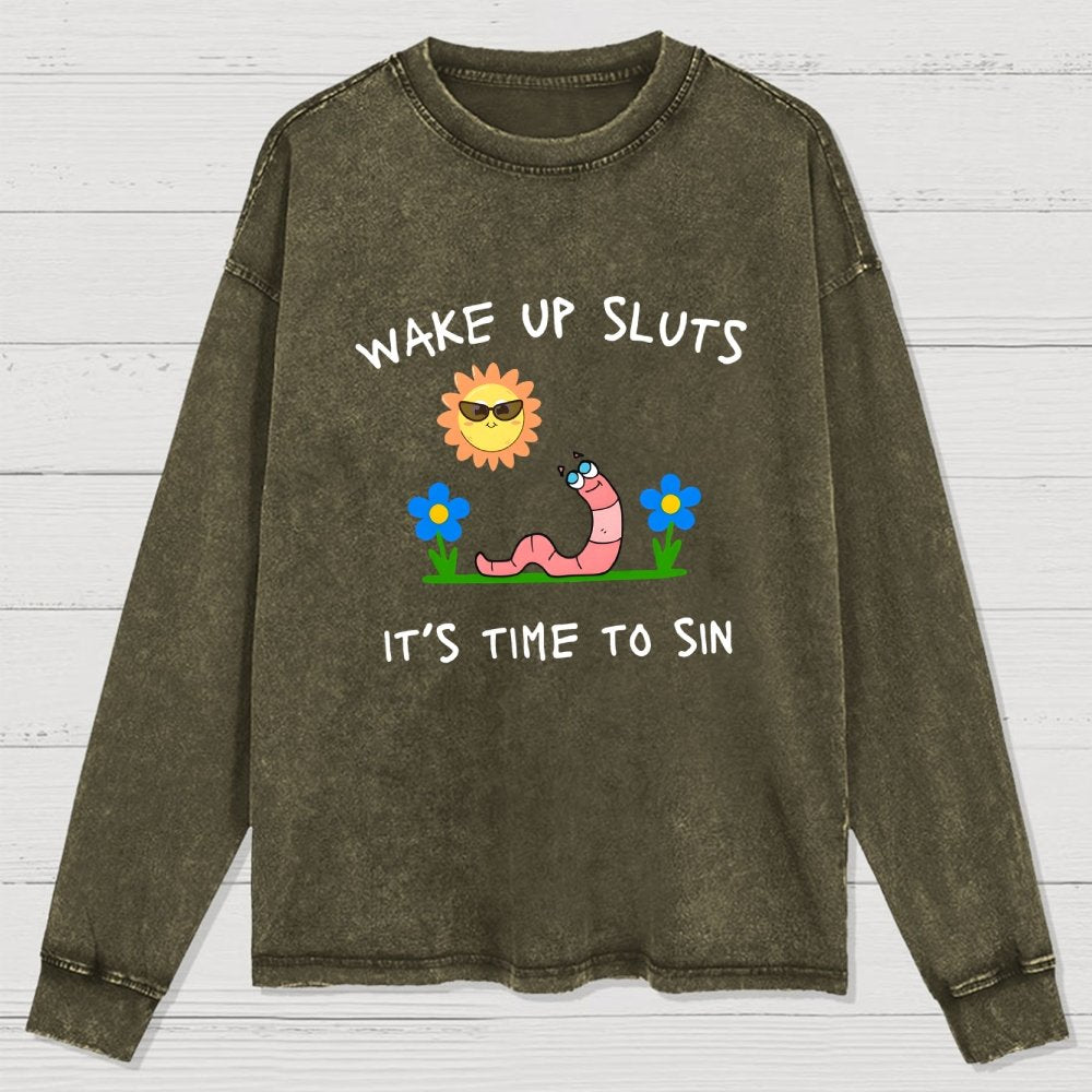 Wake Up Sluts Washed Long Sleeve Tee