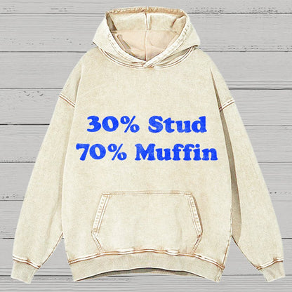 30% Stud 70%Muffin Funny Vintage Distressed Hoodie