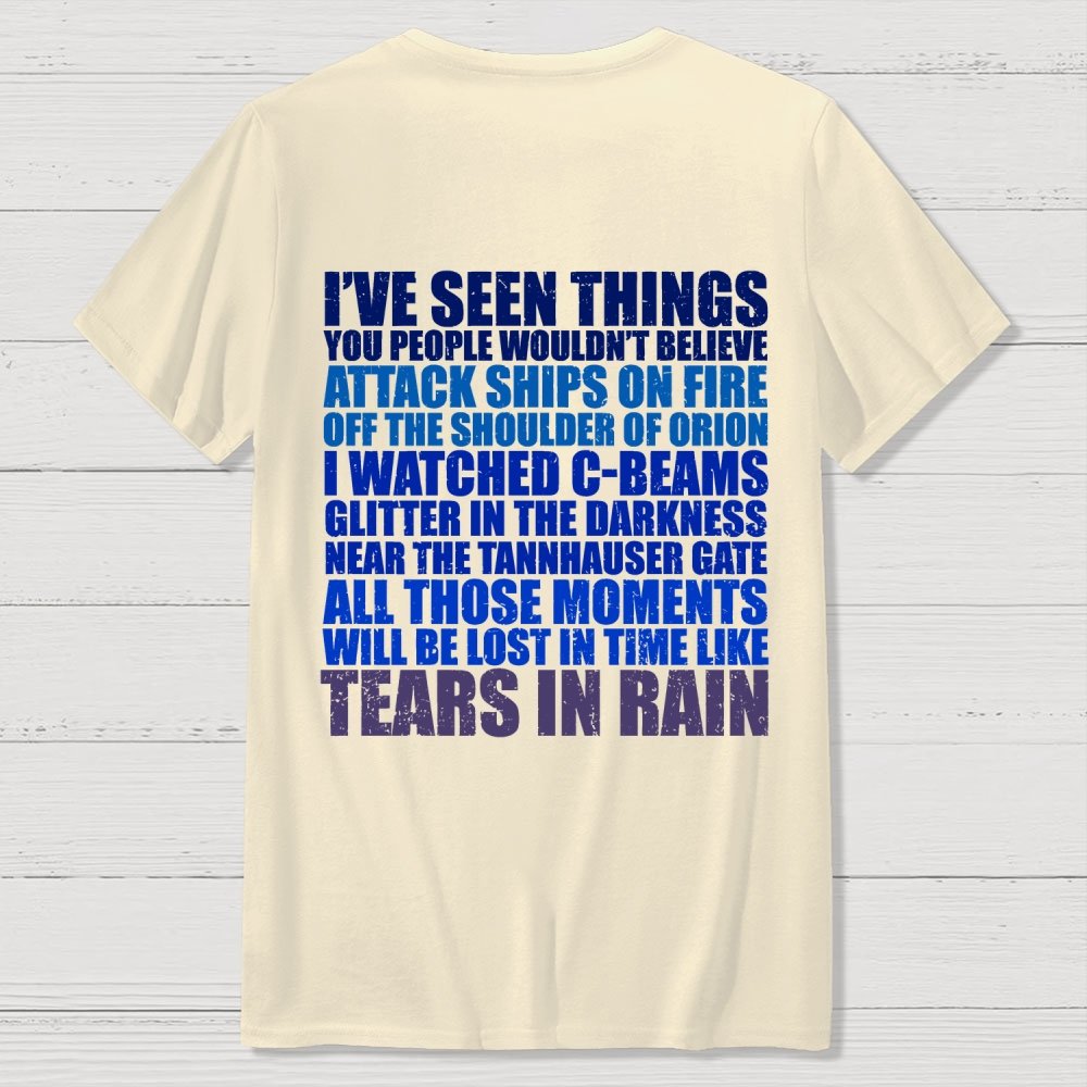 Tears In Rain  Back Printing Geek T-Shirt