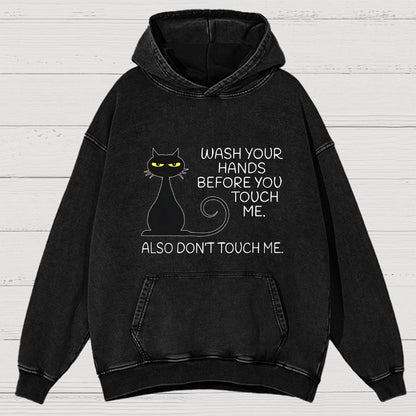 Wash Your Hands Before You Touch Me. Also Don't Vintage Distressed Hoodie