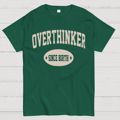 Overthinking Geek T-Shirt