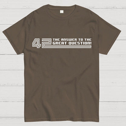 The Answer to the Great Question Geek T-Shirt