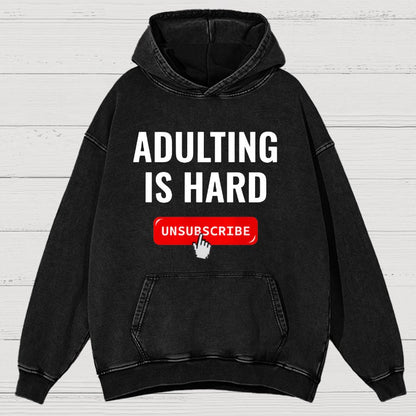 Aduting Is Hard Unsubscribe Vintage Distressed Hoodie