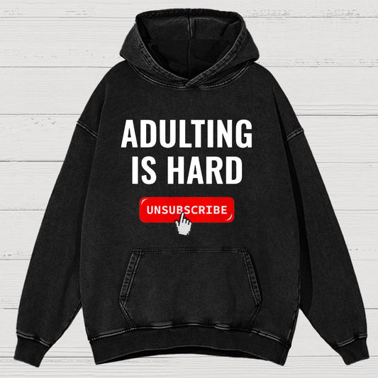 Aduting Is Hard Unsubscribe Vintage Distressed Hoodie