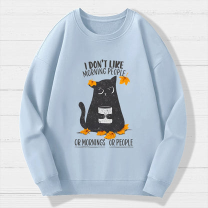 No Mornings, No People Geek Cotton Sweatshirt