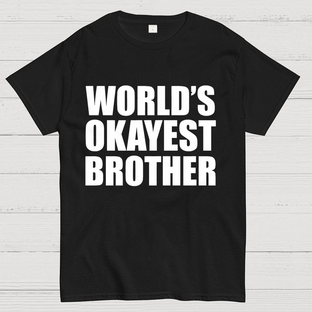 World's Okayest Brother Geek T-Shirt