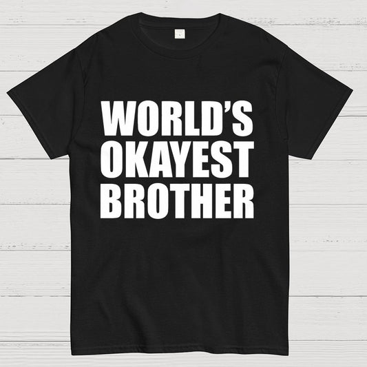 World's Okayest Brother Geek T-Shirt