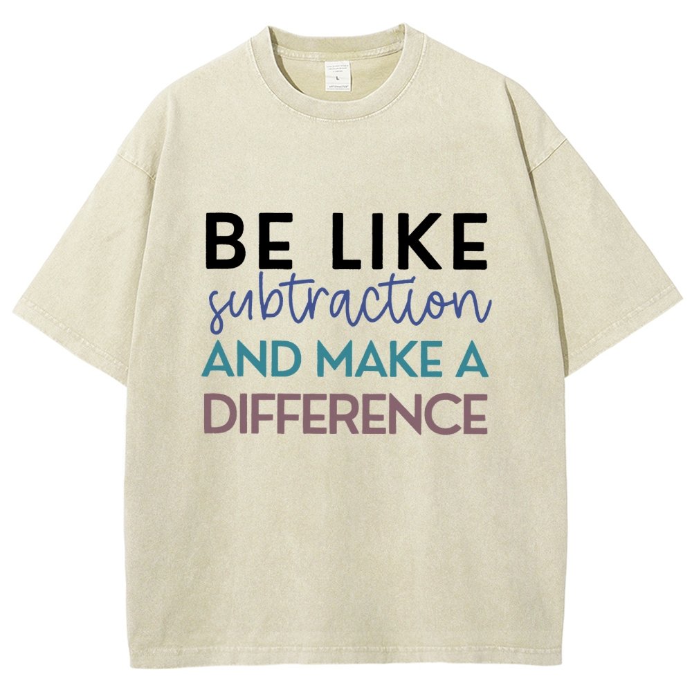 Be Like Subtraction And Make A Difference Math Vintage Distressed T-shirt
