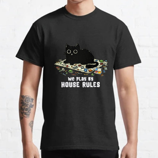 We Play By House Rules Geeky T-Shirt
