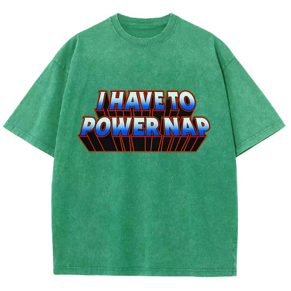 I Have To Power Nap Vintage Distressed T-shirt