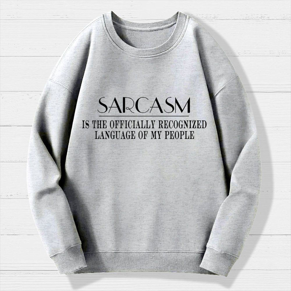 Fluently Sarcastic Geek Cotton Sweatshirt