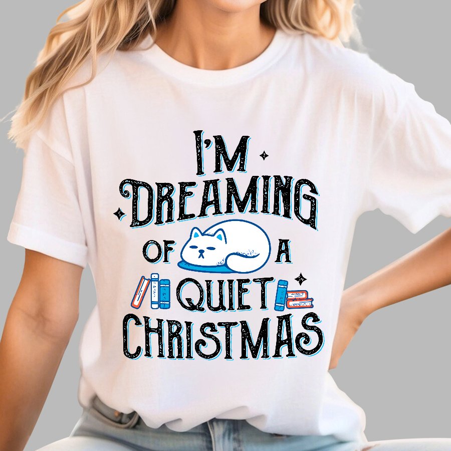 Dreaming of a Quiet Christmas Geek T-Shirt