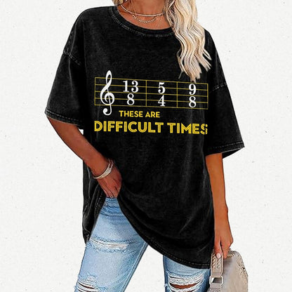 Music Difficult Times Vintage Distressed T-shirt
