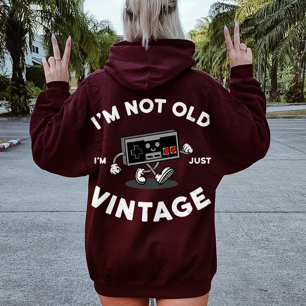 I'm Not Old Printed Back Unisex Cotton Hoodie