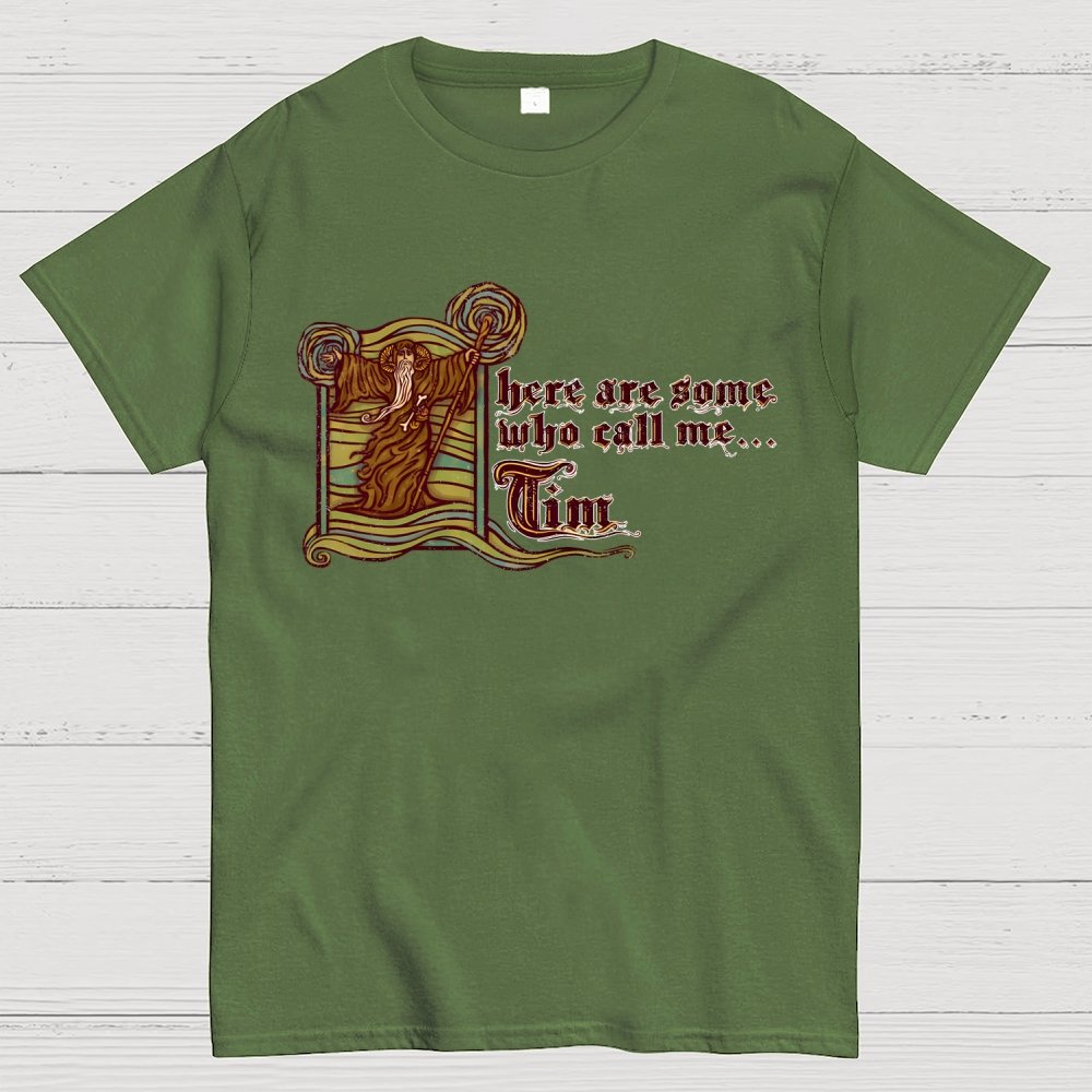 They Call Me... Tim Geek T-Shirt