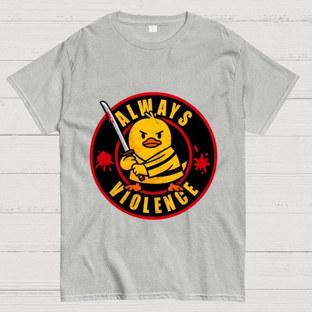Always Violence Geek T-Shirt