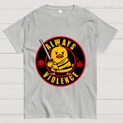 Always Violence Geek T-Shirt