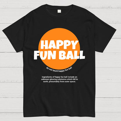 Happy Fun Ball Geek T-Shirt