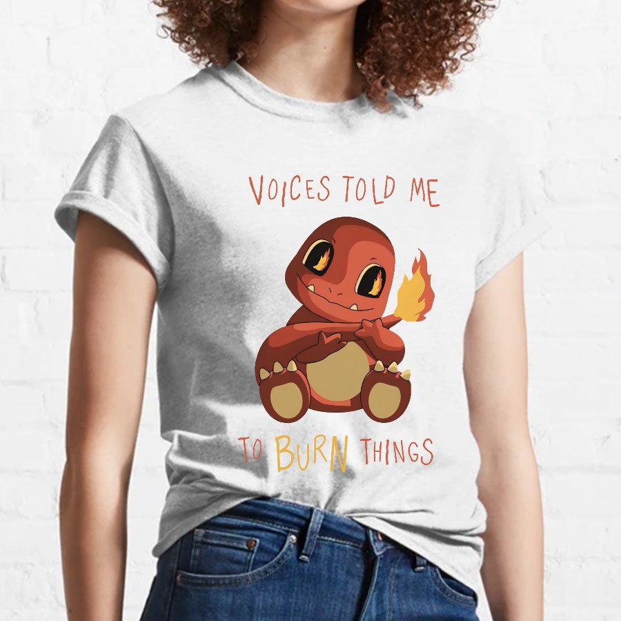 Voices Told me to Burn Things Geeky T-Shirt