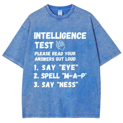 Intelligence Test Say Eye M A P Ness Vintage Distressed T-shirt