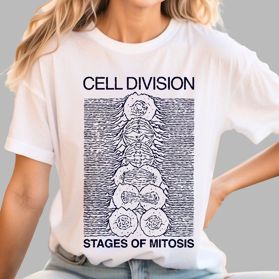 Cell Division- Stages Of Mitosis Geek T-Shirt
