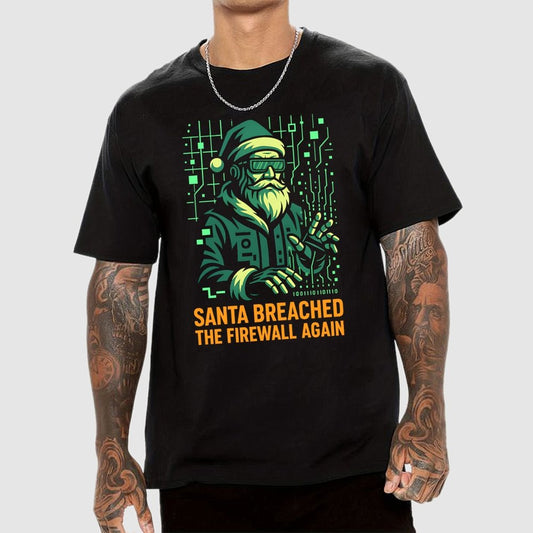Santa Breached The Firewall Again Geek T-Shirt