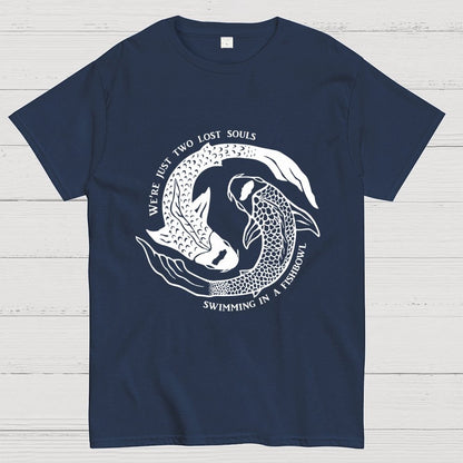 We're Just Two Lost Souls, Swimming In A Fish Bowl Geek T-Shirt