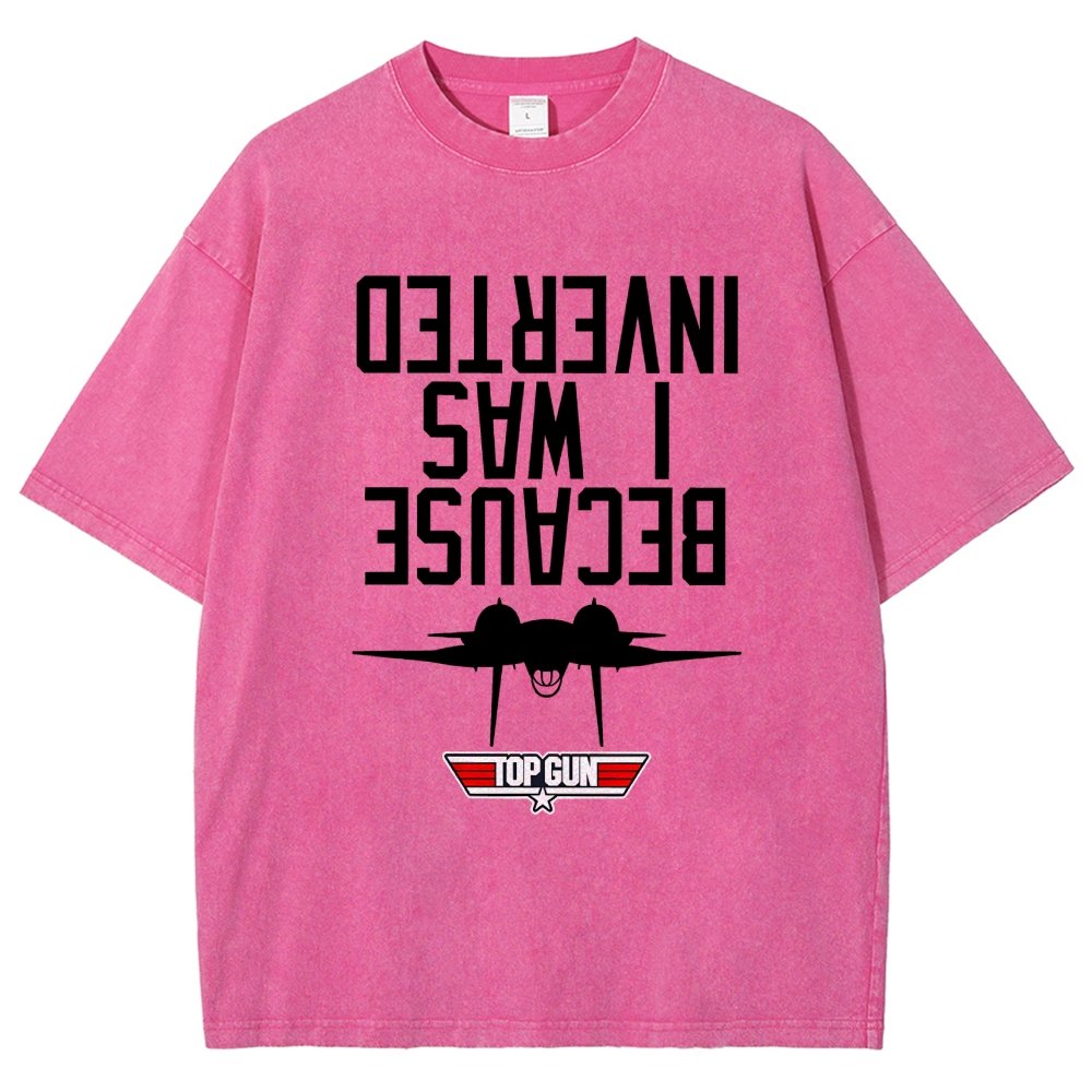 Because I Was Inverted Vintage Distressed T-shirt