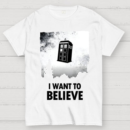 I Want To Believe Geek T-Shirt