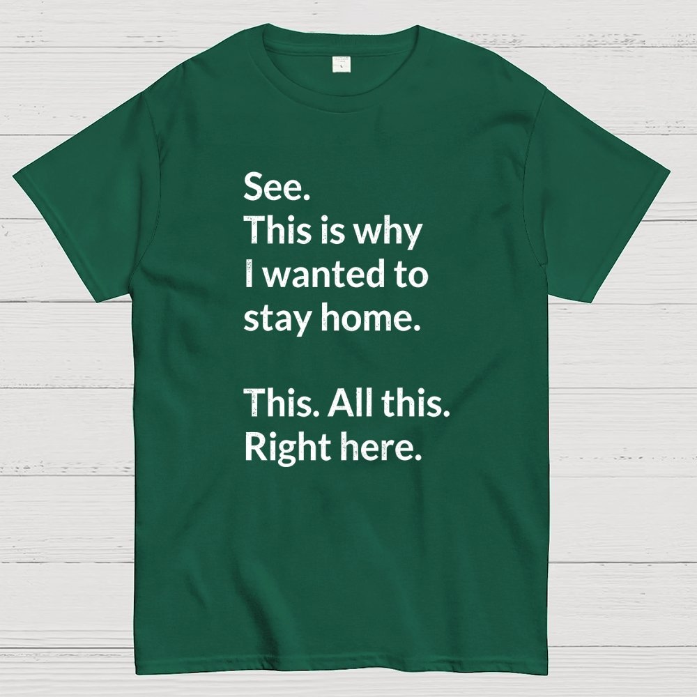 Stay Home Geek T-Shirt
